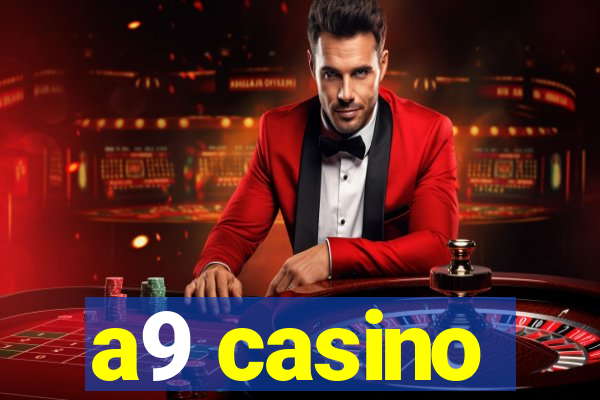 a9 casino